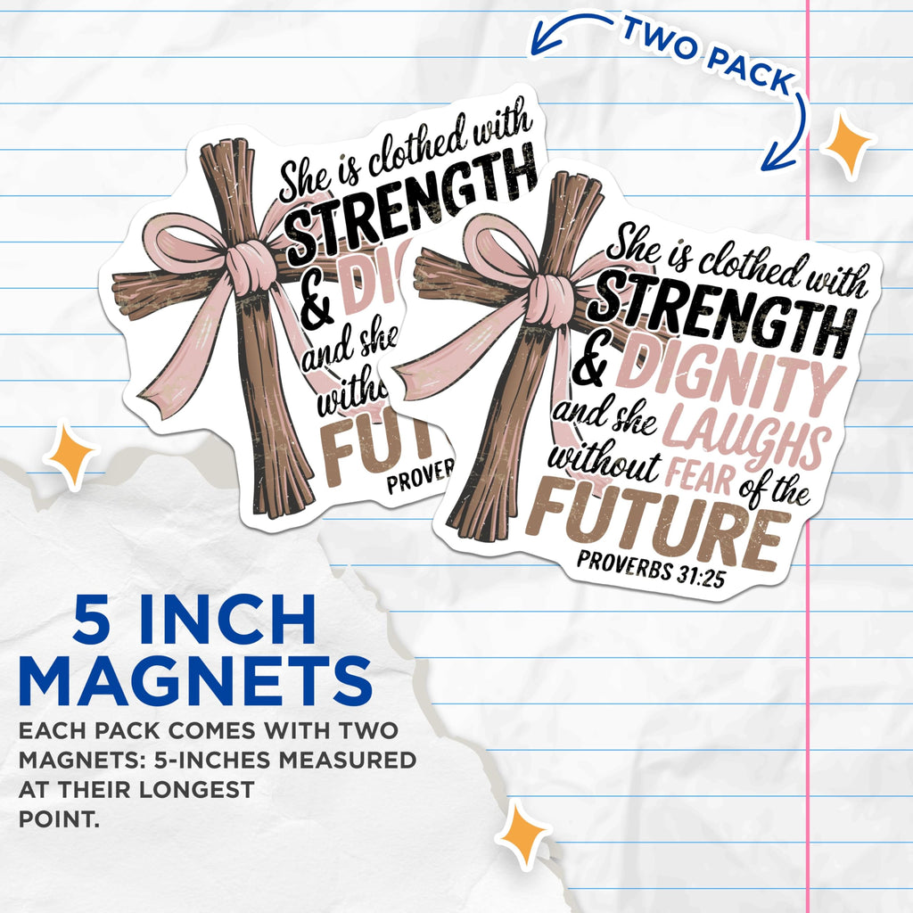 (2 Pack) She is Clothed with Strength Magnets - Proverbs 31:25 Magnets - Inspirational Quote Magnets - 5" On Longest Side - for Cars, Refrigerators, Toolboxes, Lockers - Made in USA BMCS3434