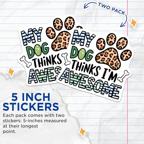 (2 Pack) Dog Lover Stickers - Funny Pet Stickers - Animal Paw Print Stickers - 5" On Longest Side - Sticks to Smooth Flat Surfaces - Made in USA - BMCS6593