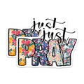 (2 Pack) Just Pray Magnets - Floral Christian Refrigerator Decor - Inspirational Faith Message for Her - 5 Inches On Longest Side - Thick Durable Magnet - Made in USA - MAG30993