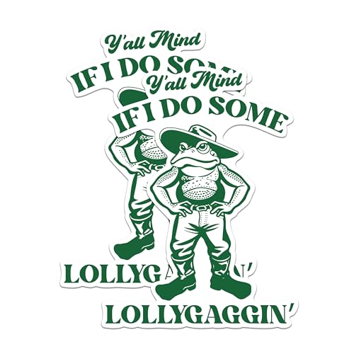 (2 Packs) Ya'll Mind If I Do Some Lollygaggin' Magnets - Funny Hilarious Toad Magnets - 5 Inches On Longest Side - Premium Magnet - for Fridges, Toolboxes, Cars - Made in USA - MAG2545