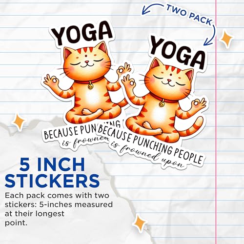 (2 Packs) Yoga Because Punching People is Frowned Upon Stickers - Funny Meditating Cat Decals - 5" On Longest Side - Premium Vinyl Decal - Sticks to Any Smooth Flat Surface - Made in USA - BMCS2431