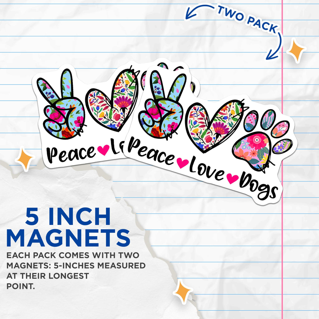 (2 Pack) Peace Love Dogs Magnets - Floral Paw Print Magnet - Boho Dog Lover Decal - 5 Inches On Longest Side - Thick Durable Magnet - Made in USA - MAG23536