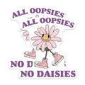 (2 Pack) All Oopsies No Daisies Stickers - Cheerful Flower Stickers - Cute Flower Character Stickers - 5" On Longest Side - Sticks to Smooth Flat Surfaces - Made in USA - BMCS5060
