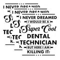 (3 Pack) Dental Technician Decals - Cool Technician - Killing It Laptop Decal - 3 Inches On Longest Side - Easy Peel & Apply - Made in USA - 3MCS4787