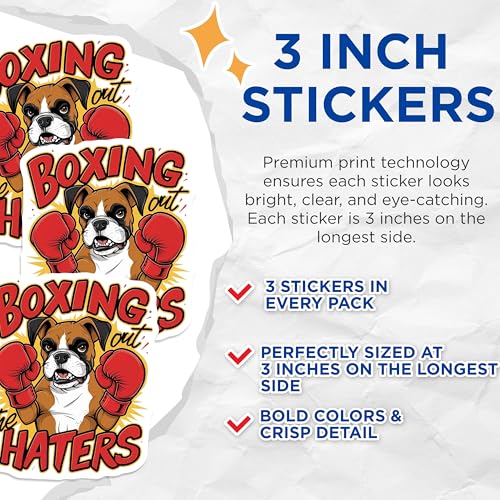 (3 Pack) Boxer Dog Decals - Boxing Out Haters - Funny Dog Laptop Decal - 3 Inches On Longest Side - Easy Peel & Apply - Made in USA - 3MCS7282