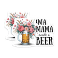 (2 Pack) Mama Needs A Beer Stickers - Funny Mom - Beer Lover - 5" On Longest Side - Sticks to Smooth Flat Surfaces - Made in USA - BMCS7714
