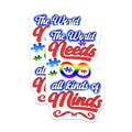 (2 Pack) Motivational Stickers - Autism Awareness - The World Needs All Kinds of Minds Stickers - 5" On Longest Side - Sticks to Smooth Flat Surfaces - Made in USA - BMCS6549