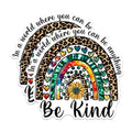 (2 Packs) in A World Where You Can Be Anything Be Kind Stickers - Positive Inspiring Motivating Decals - 5" On Longest Side - Vinyl Decal - Sticks to Any Smooth Flat Surface - Made in USA - BMCS2508