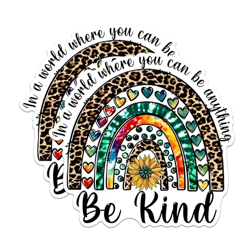(2 Packs) in A World Where You Can Be Anything Be Kind Stickers - Positive Inspiring Motivating Decals - 5" On Longest Side - Vinyl Decal - Sticks to Any Smooth Flat Surface - Made in USA - BMCS2508