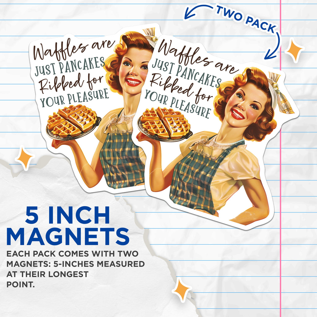 (2 Pack) Funny Waffle Magnets - Retro Kitchen Decor - Pin Up Girl Humor - Foodie Refrigerator Accessory - 5 Inches On Longest Side - Thick Durable Magnet - Made in USA - MAG38948