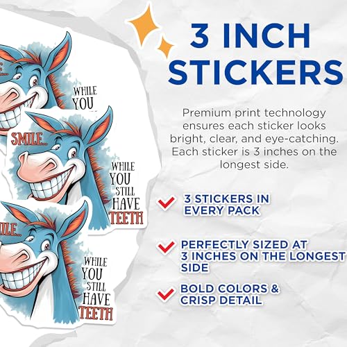 (3 Pack) Smile While You Still Have Teeth Decals - Funny Donkey Stickers - Laptop Decal - 3 Inches On Longest Side - Easy Peel & Apply - Made in USA - 3MCS2106