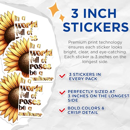 (3 Pack) Sunflower Decals - Inspirational Quote - Laptop Decals - 3 Inches On Longest Side - Easy Peel & Apply - Made in USA - 3MCS6744