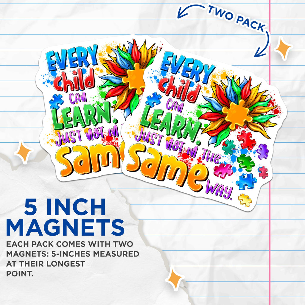 (2 Pack) Autism Awareness Magnets - Every Child Can Learn Quote - Special Education Teacher Magnets - 5 Inches On Longest Side - Thick Durable Magnet - Made in USA - MAG30031