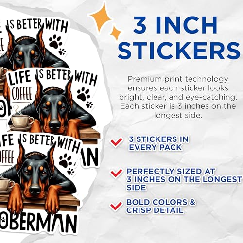 (3 Pack) Doberman Coffee Decals - Dog Lover - Laptop Decal - 3 Inches On Longest Side - Easy Peel & Apply - Made in USA - 3MCS0878