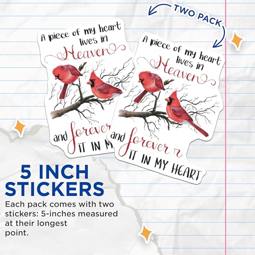 (2 Pack) A Piece of My Heart Stickers - Cardinal Bird Stickers - in Memory of Loved One Stickers - 5" On Longest Side - Sticks to Smooth Flat Surfaces - Made in USA - BMCS7291