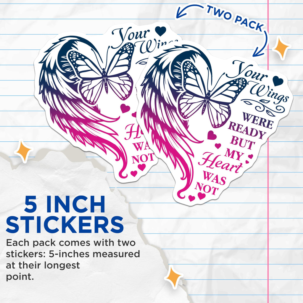 (2 Pack) Your Wings were Ready Stickers - Memorial Quote Stickers - Angel Wing Butterfly Stickers - 5" On Longest Side - Sticks to Smooth Flat Surfaces - Made in USA - BMCS3714