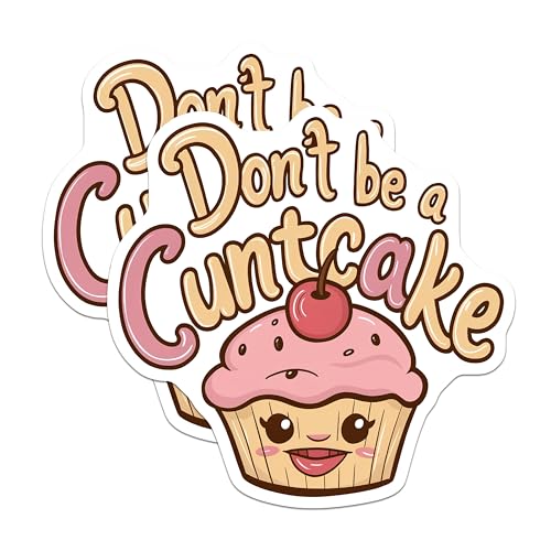 (2 Pack) Don t Be A Cuntcake Magnets Magnets - Kitchen Decor - Office Humor - 5" On Longest Side - Made in USA - Sticks to Refrigerators & Metal Surfaces - MAG8668