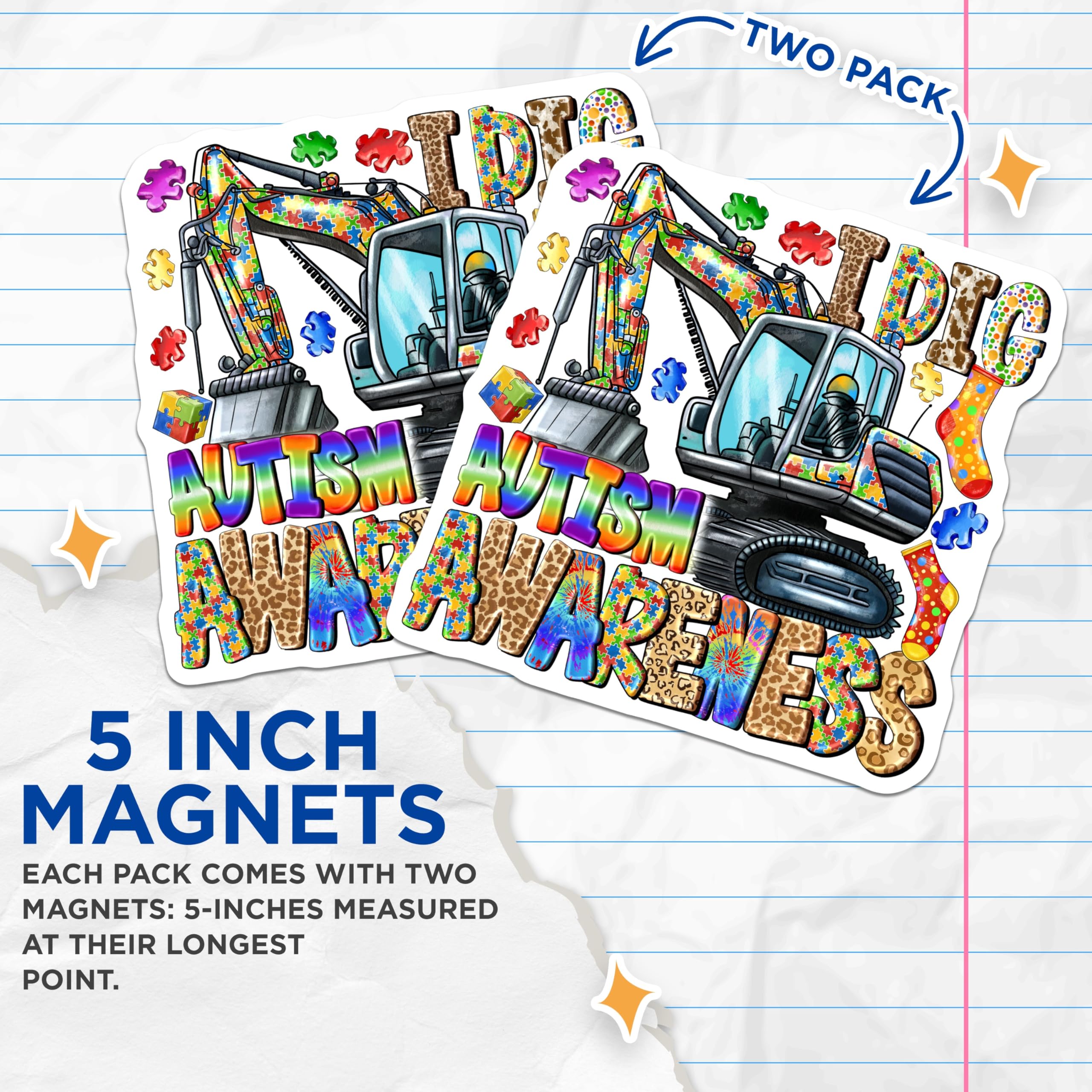 (2 Pack) Autism Awareness Magnets - Excavator Construction Vehicle - I Dig Neurodiversity Support - Colorful Puzzle Piece Art - 5 Inches On Longest Side - Thick Durable Magnet - Made in USA - MAG23879
