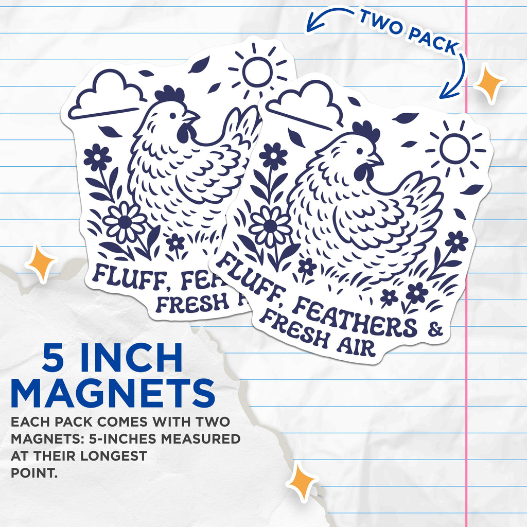 (2 Pack) Fluff Feathers Fresh Air Chicken Magnets - Cute Farmhouse Kitchen Decor - Rustic Home Accent - 5 Inches On Longest Side - Thick Durable Magnet - Made in USA - MAG39369
