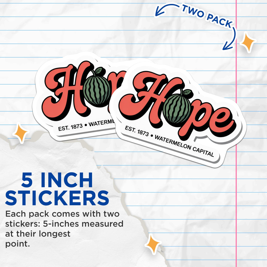 (2 Pack) Hope Watermelon Stickers - Retro Design - Watermelon Capital - 5" On Longest Side - Sticks to Smooth Flat Surfaces - Made in USA - BMCS18358