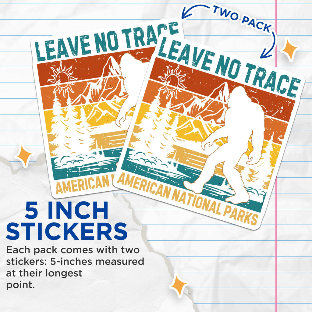 (2 Pack) Leave No Trace Stickers - American National Parks Stickers - Bigfoot Adventure Stickers - 5" On Longest Side - Sticks to Any Smooth Flat Surface - Made in USA - BMCS3363