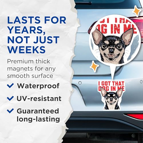 (2 Pack) I Got That Dog in Me Magnets - Funny Dog Art - Humor Fridge Magnets - 5" On Longest Side - for Cars, Fridges, Toolboxes - Made in USA - MAG5595