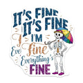 (2 Pack) It's Fine I'm Fine Everything's Fine Magnets - Skeleton Magnet - Funny Skeleton - Quirky Quote Magnet - 5" On Longest Side - for Cars, Fridges, Toolboxes - Made in USA - MAG4412