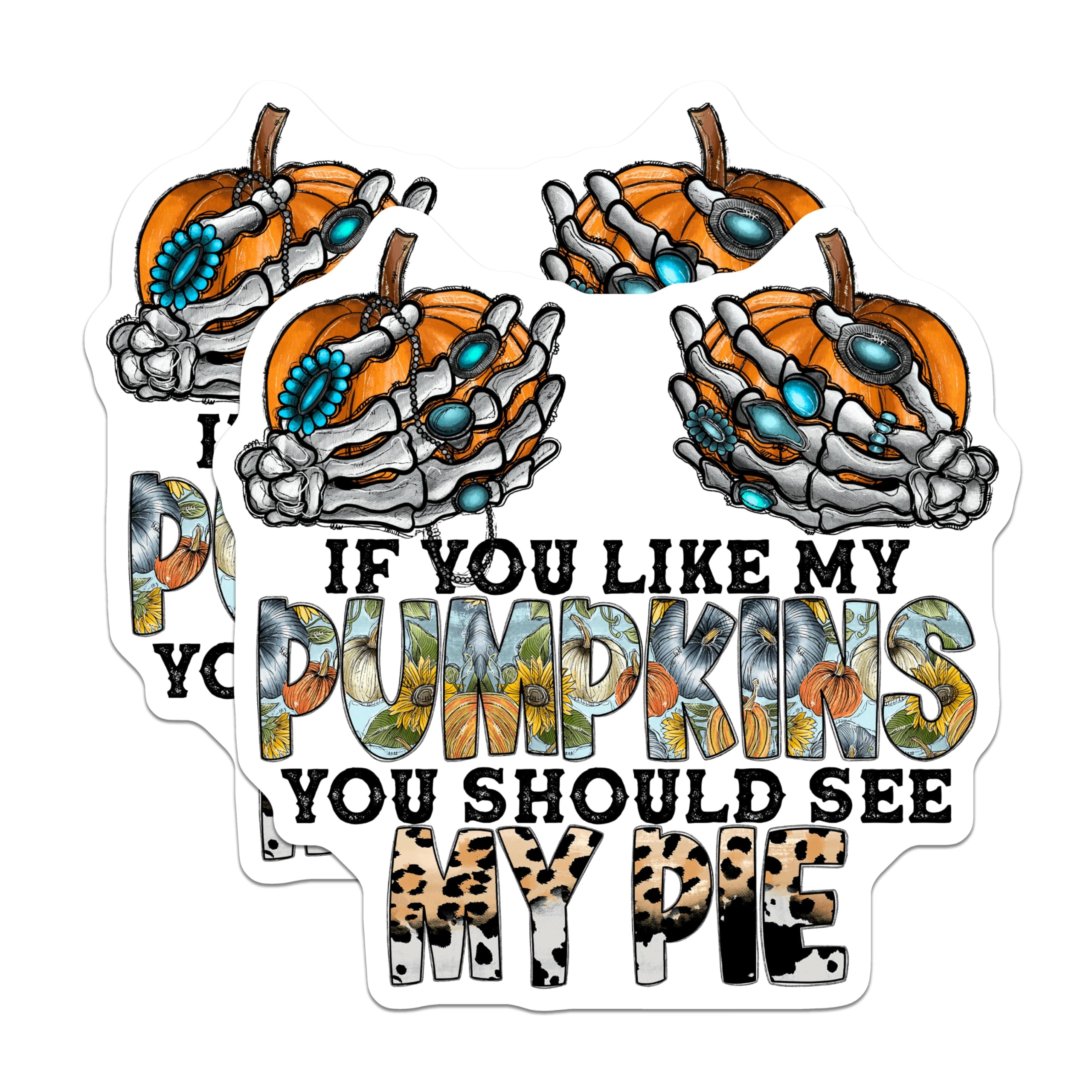 (2 Pack) Sassy Halloween Magnets - Funny Pumpkin Pie Quote - Skeleton Hands Fall Decor - Western Boho Autumn Kitchen Magnet - 5 Inches On Longest Side - Thick Durable Magnet - Made in USA - MAG25916