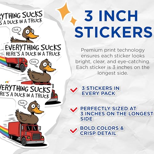 (3 Pack) Duck in Truck Decals - Everything Sucks - Funny Laptop Decals - 3 Inches On Longest Side - Easy Peel & Apply - Made in USA - 3MCS2079