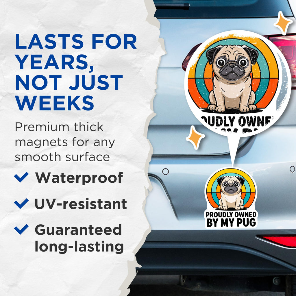 (2 Pack) Cute Pug Magnets - Proudly Owned By My Pug - Funny Dog Owner Refrigerator Locker Decor Magnet Set - 5 Inches On Longest Side - Thick Durable Magnet - Made in USA - MAG23417