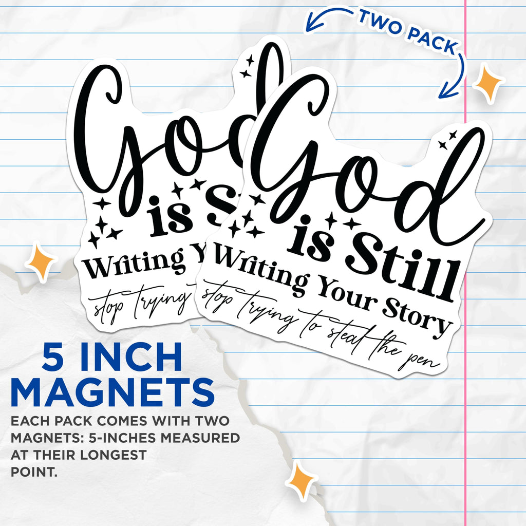 (2 Pack) God Is Still Writing Your Story Magnets - Inspirational Christian Refrigerator - Faith Based Motivational Home Decor - 5 Inches On Longest Side - Thick Durable Magnet - Made in USA - MAG26529