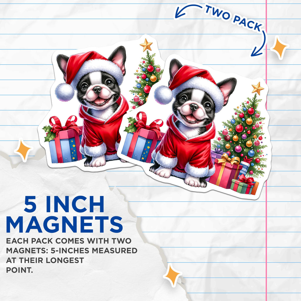 (2 Pack) Christmas Boston Terrier Magnets - Santa Puppy Decor - Holiday Dog Lover Item - 5 Inches On Longest Side - Thick Durable Magnet - Made in USA - MAG25811