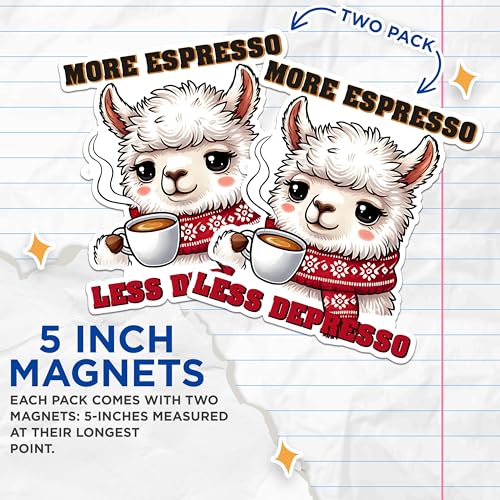 (2 Pack) More Espresso Less Depresso Magnets - Cute Alpaca Coffee - Fun Coffee Quote - Cute Animal - 5" On Longest Side - for Fridges, Toolboxes, Cars - Made in USA - MAG2780