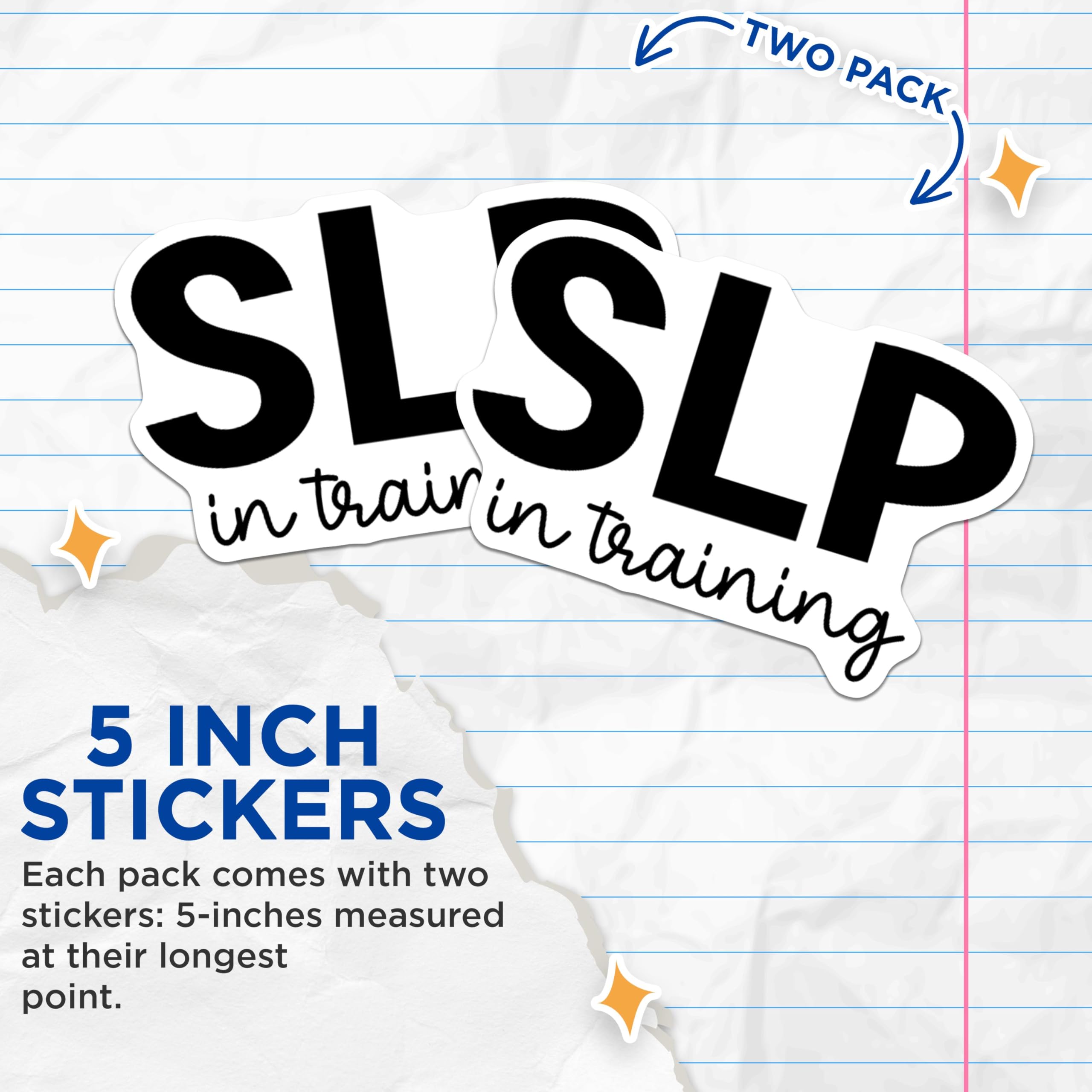 (2 Pack) SLP in Training Stickers - Speech Therapy Stickers - Speech Pathology Stickers - 5" On Longest Side - Sticks to Smooth Flat Surfaces - Made in USA - BMCS5312