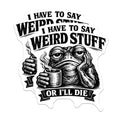 (2 Pack) Weird Stuff Frog Magnets - Sarcastic Quote Humor - Coffee Lover Fridge Decor - 5 Inches On Longest Side - Thick Durable Magnet - Made in USA - MAG20943