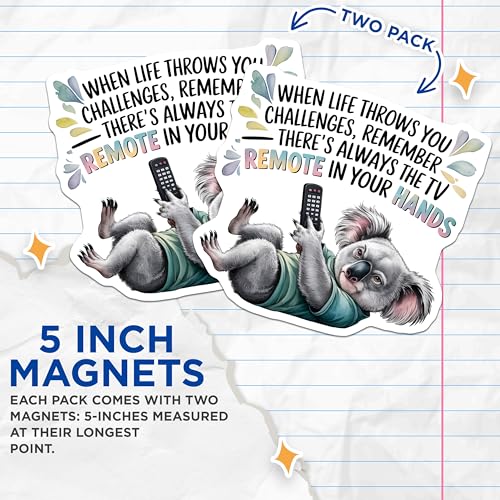 (2 Pack) Koala Remote Humor Magnets Magnets - Motivational Quotes - 5" On Longest Side - Made in USA - Sticks to Refrigerators & Metal Surfaces - MAG8760