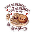 (2 Pack) Meatball to My Spaghetti Stickers - Cute Food Love Stickers - Romantic Food Pair Stickers - 5" On Longest Side - Sticks to Smooth Flat Surfaces - Made in USA - BMCS5166