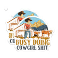 (2 Pack) Busy Doing Cowgirl Shit Magnets - Funny Western Decor - Sarcastic Cowgirl - Country Girl Refrigerator Locker - 5 Inches On Longest Side - Thick Durable Magnet - Made in USA - MAG39778