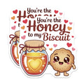 (2 Pack) You're The Honey to My Biscuit Magnets - Cute Couple Decor - Romantic Valentine's Day Magnets - 5 Inches On Longest Side - Thick Durable Magnet - Made in USA - MAG39458