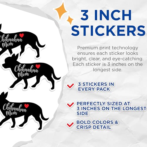 (3 Pack) Chihuahua Mom Decals - Dog Lover Decal - Laptop Decal - 3 Inches On Longest Side - Easy Peel & Apply - Made in USA - 3MCS1325