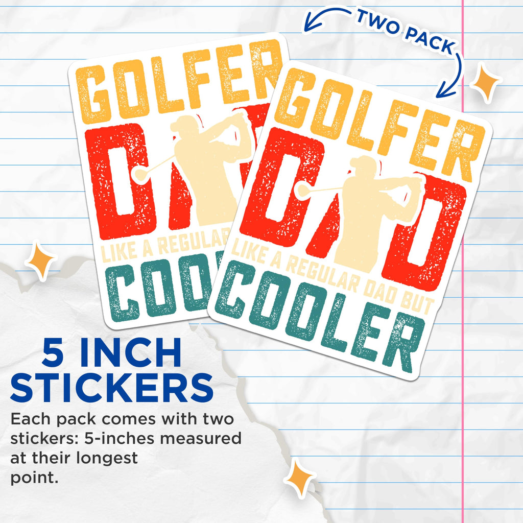 (2 Pack) Golfer Dad Stickers - Dad Humor Stickers - Golf Enthusiast Stickers - 5" On Longest Side - Sticks to Smooth Flat Surfaces - Made in USA - BMCS3701