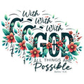 (3 Pack) with God All Things Decals - Religious Verse - Floral Scripture Laptop Decals - 3 Inches On Longest Side - Easy Peel & Apply - Made in USA - 3MCS1624