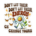 (2 Pack) Motivational Stickers - Positive Energy - Inspirational Quote - Uplifting Message - Mental Health - 5" On Longest Side - Sticks to Smooth Flat Surfaces - Made in USA - BMCS4840