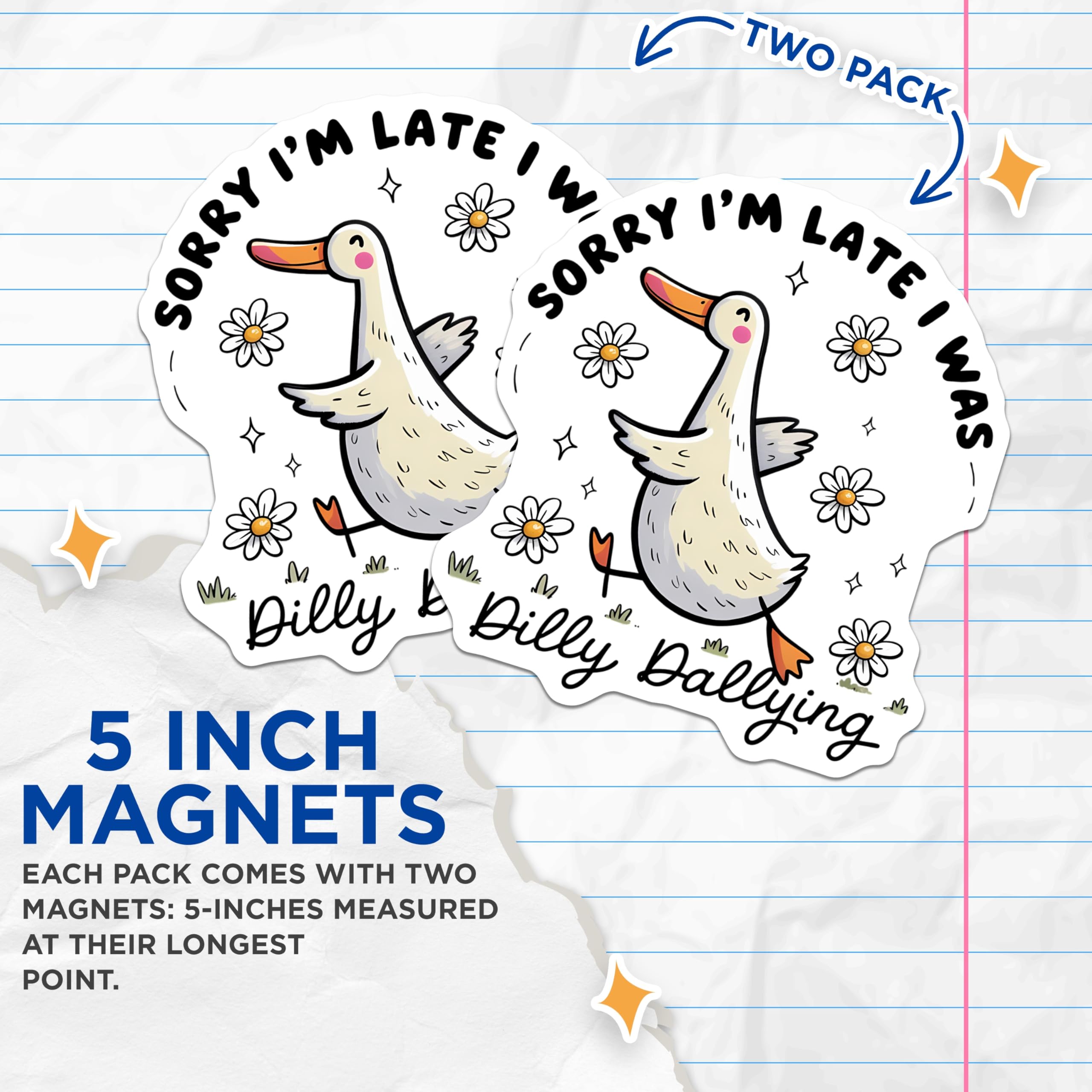 (2 Pack) Funny Duck Magnets - Dilly Dallying Procrastination Humor - Whimsical Refrigerator Locker Decor - 5 Inches On Longest Side - Thick Durable Magnet - Made in USA - MAG22415