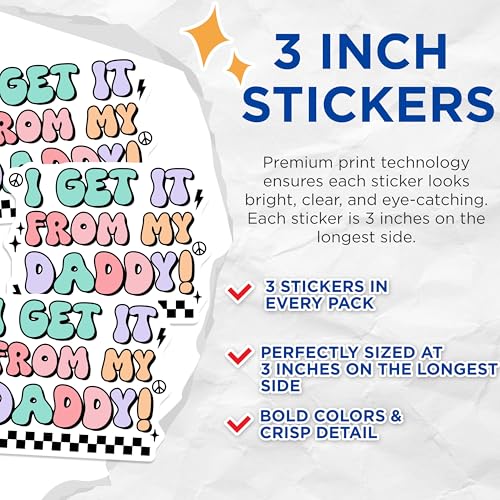 (3 Pack) I Get It from My Daddy Decals - Funny Quote - Dad Joke Sticker - 3 Inches On Longest Side - Easy Peel & Apply - Made in USA - 3MCS6238