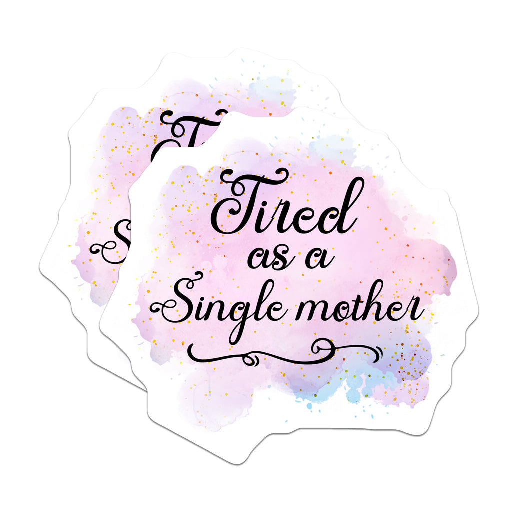 (2 Pack) Single Mother Magnets - Tired Mom Humor - Relatable Parent Quote - Fridge Locker Refrigerator Decor - 5 Inches On Longest Side - Thick Durable Magnet - Made in USA - MAG37646