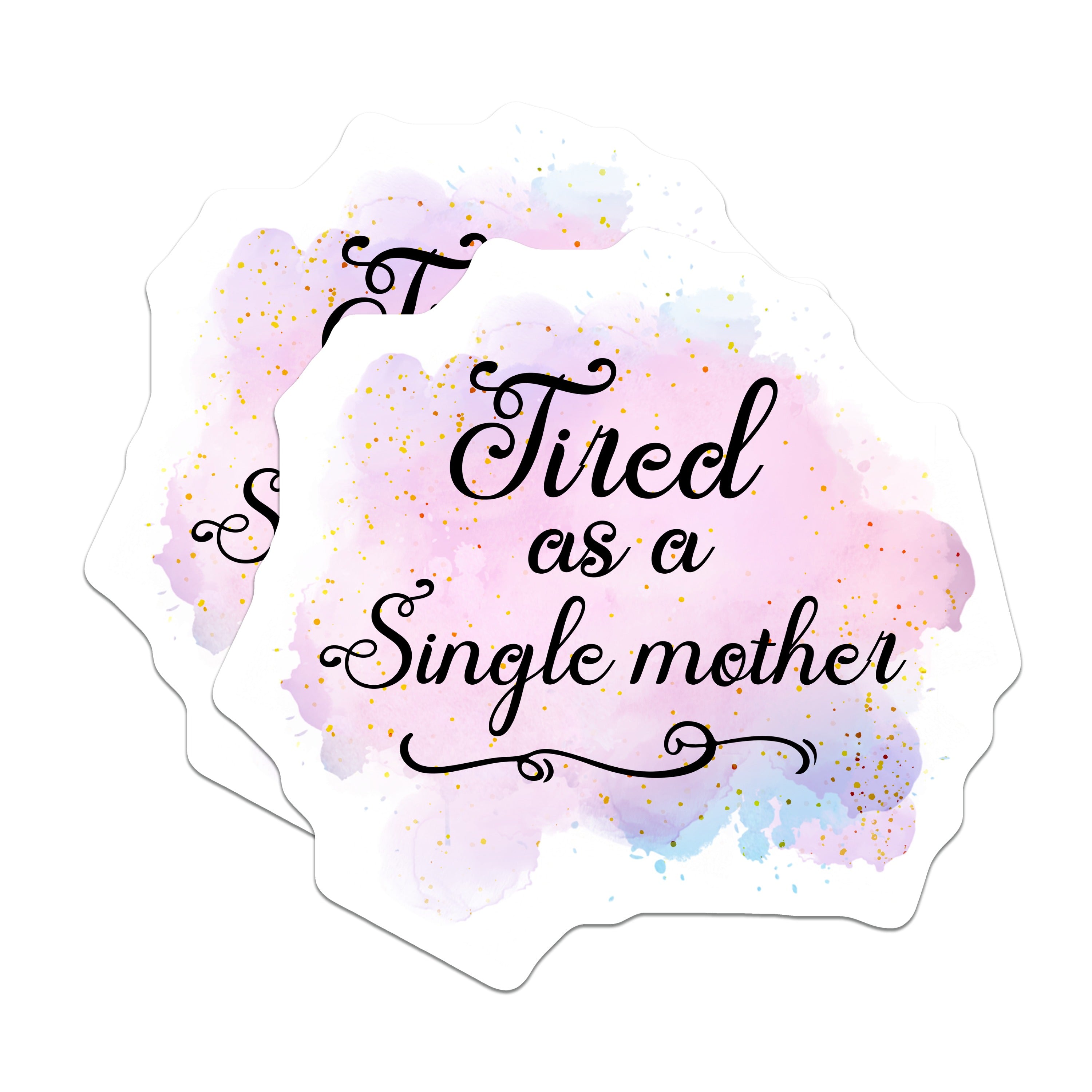 (2 Pack) Single Mother Magnets - Tired Mom Humor - Relatable Parent Quote - Fridge Locker Refrigerator Decor - 5 Inches On Longest Side - Thick Durable Magnet - Made in USA - MAG37646