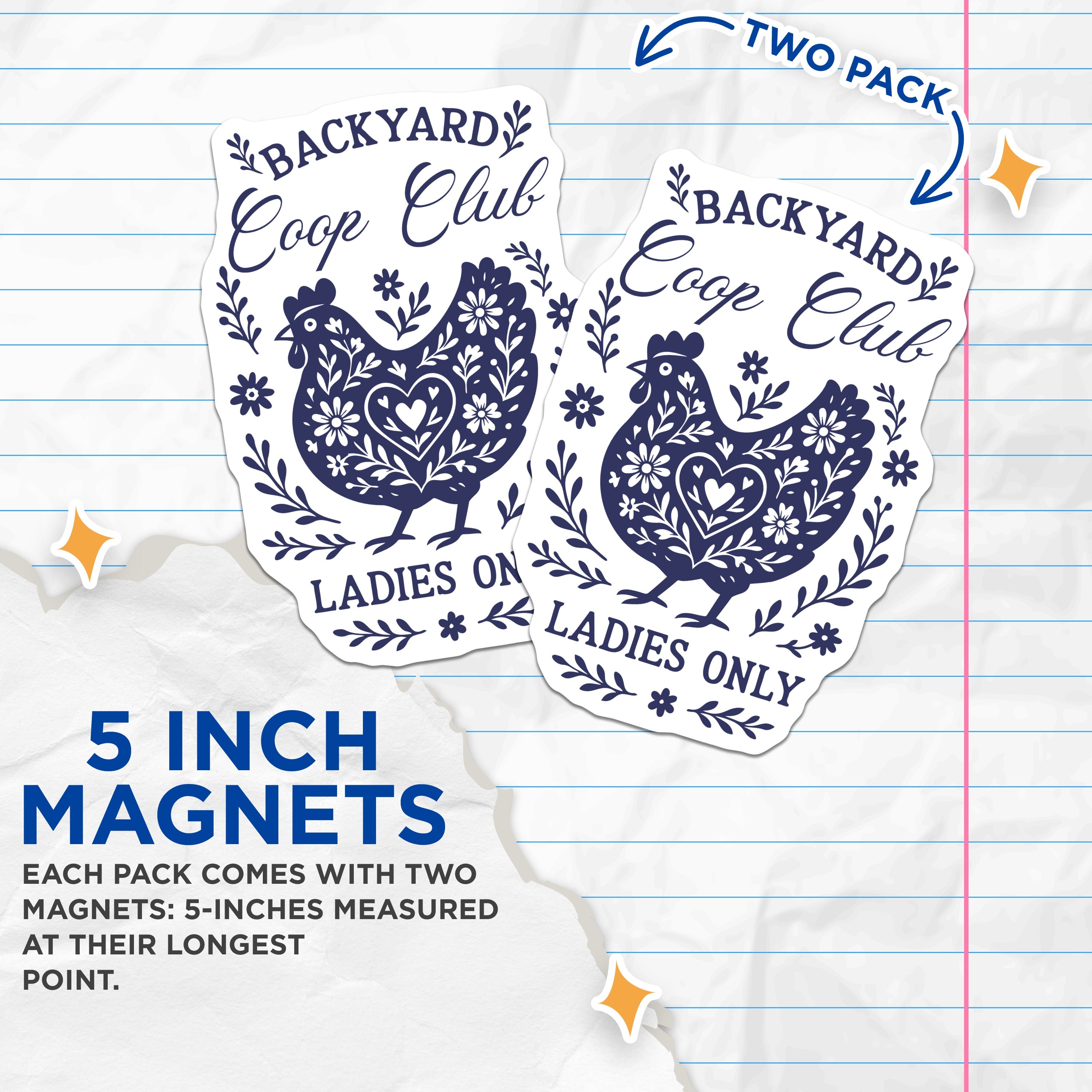 (2 Pack) Backyard Coop Club Magnets - Farmhouse Decor Hen Owners - Ladies Only Refrigerator Art - 5 Inches On Longest Side - Thick Durable Magnet - Made in USA - MAG38126