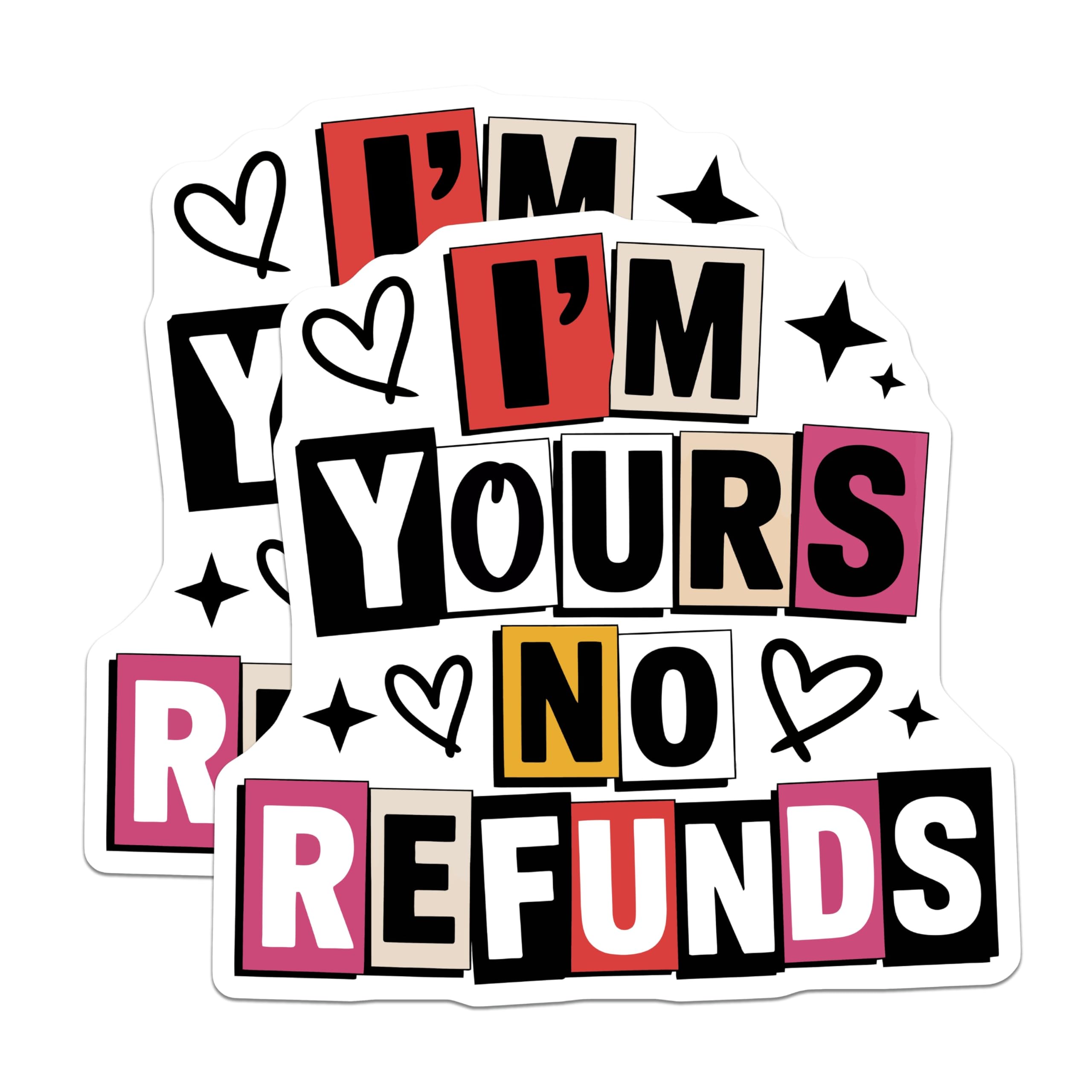 (2 Pack) Im Yours No Refunds Magnets - Funny Relationship Quote - Quirky Love Expression - Romantic Commitment Display Item - 5 Inches On Longest Side - Thick Durable Magnet - Made in USA - MAG22631