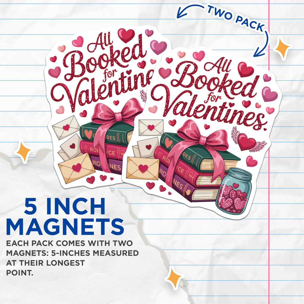(2 Pack) Valentines Day Book Lovers Magnets - All Booked for Romance Decor - Sweet Heart Reading Enthusiast Art - 5 Inches On Longest Side - Thick Durable Magnet - Made in USA - MAG21835